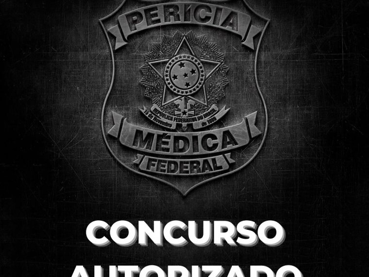 Concurso para Perito Médico Federal é autorizado! Veja detalhes: